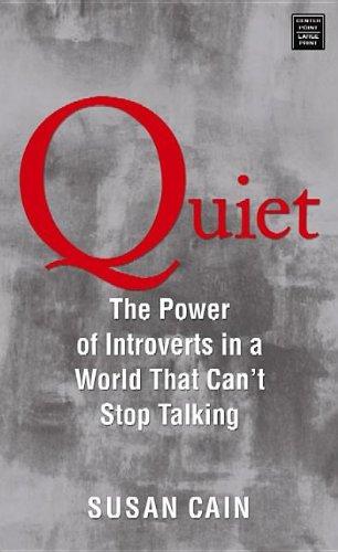 Quiet, by Susan Cain