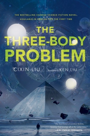 The Three Body Problem, by Cixin Liu